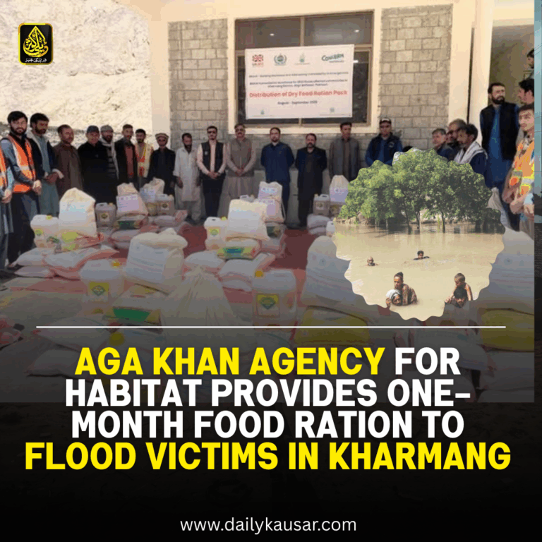 In Kharmang district, Aga Khan Agency for Habitat (AKAH) under the BRAVE program distributed one-month food ration to flood victims in the presence of local officials and community leaders.