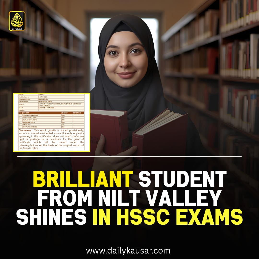 Brilliant Student from Nilt Valley Shines in FBISE HSSC Exams